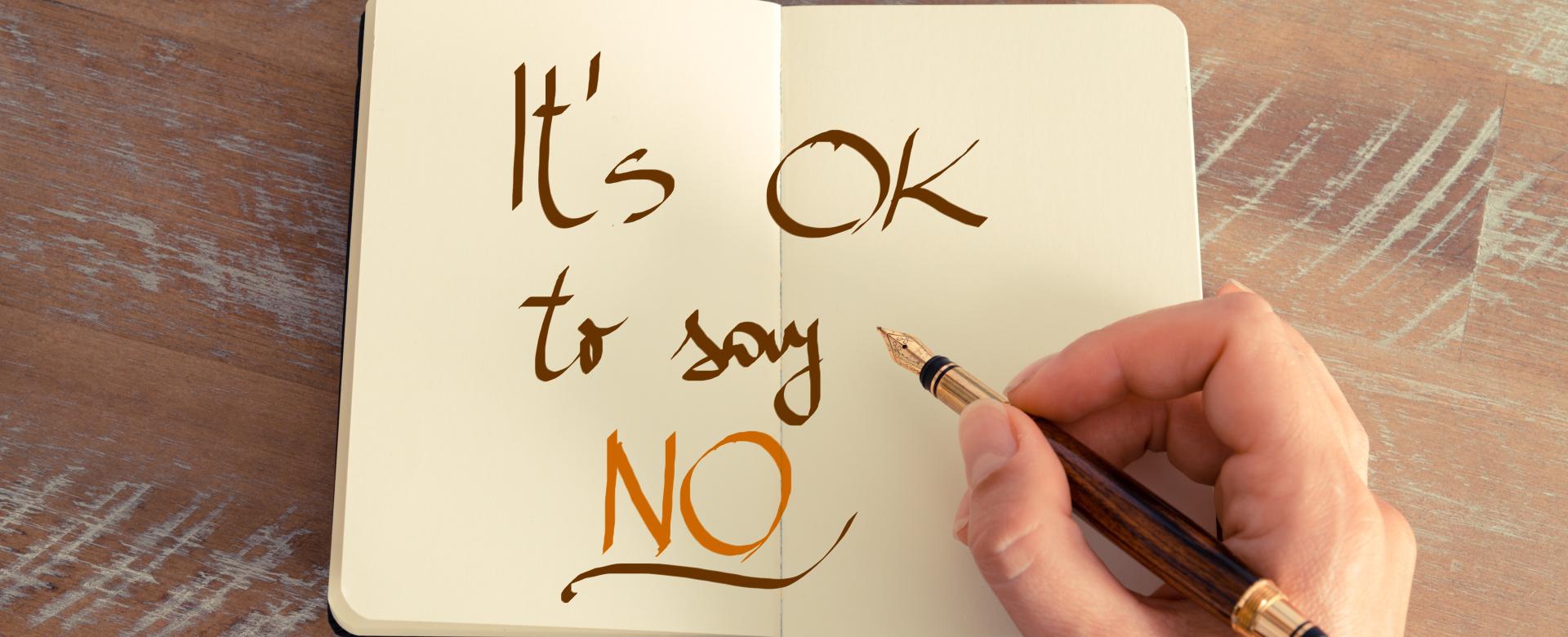 It's ok to say no